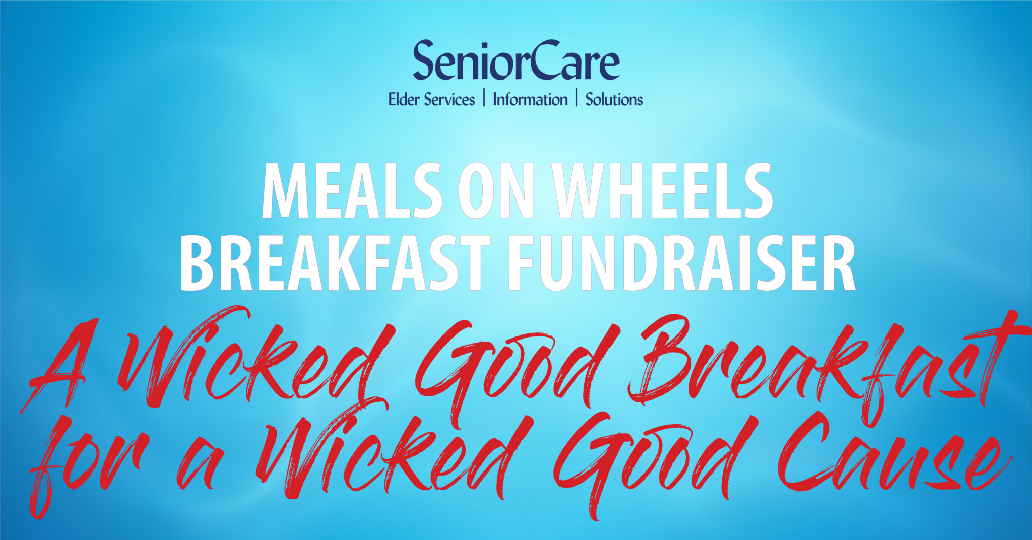 Meals on Wheels Fundraiser Breakfast (2025) - SeniorCare Inc.