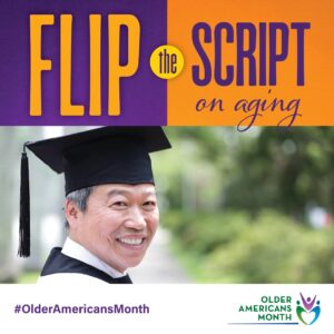 Older Americans Month logo with picture of older gentleman in graduation clothing