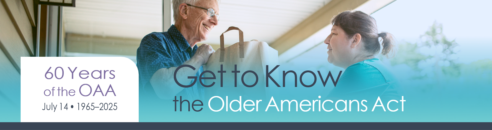 Older Americans Act 60 year anniversary banner