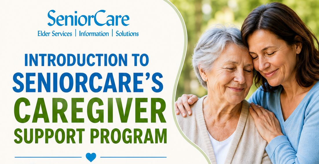 banner announcing "Introduction to SeniorCare's Caregiver Support Program" with picture of two women