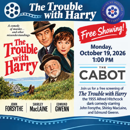 colorful graphic promoting The Trouble with Harry with event details